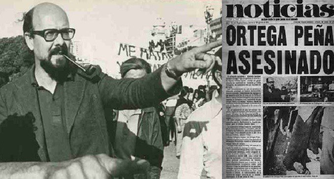 El asesinato de Rodolfo Ortega Peña: “Ha muerto un revolucionario, viva la revolución”